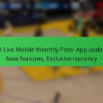 NBA Live Mobile Monthly Pass: App updates, New features, Exclusive currency