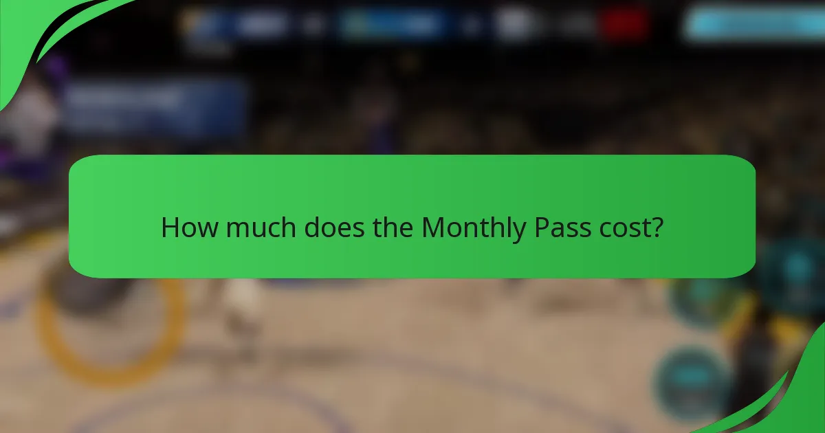 How much does the Monthly Pass cost?