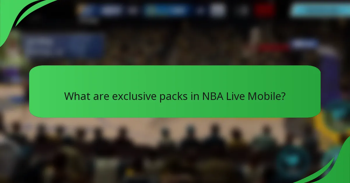 What are exclusive packs in NBA Live Mobile?