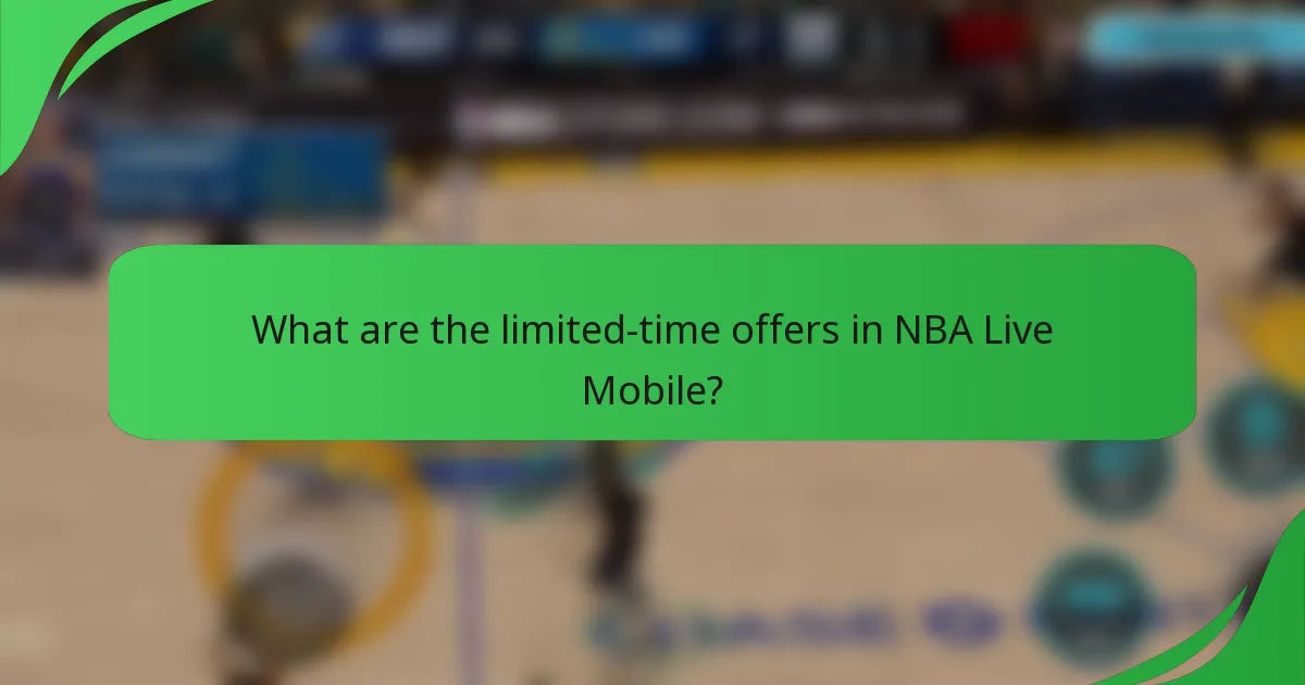 What are the limited-time offers in NBA Live Mobile?