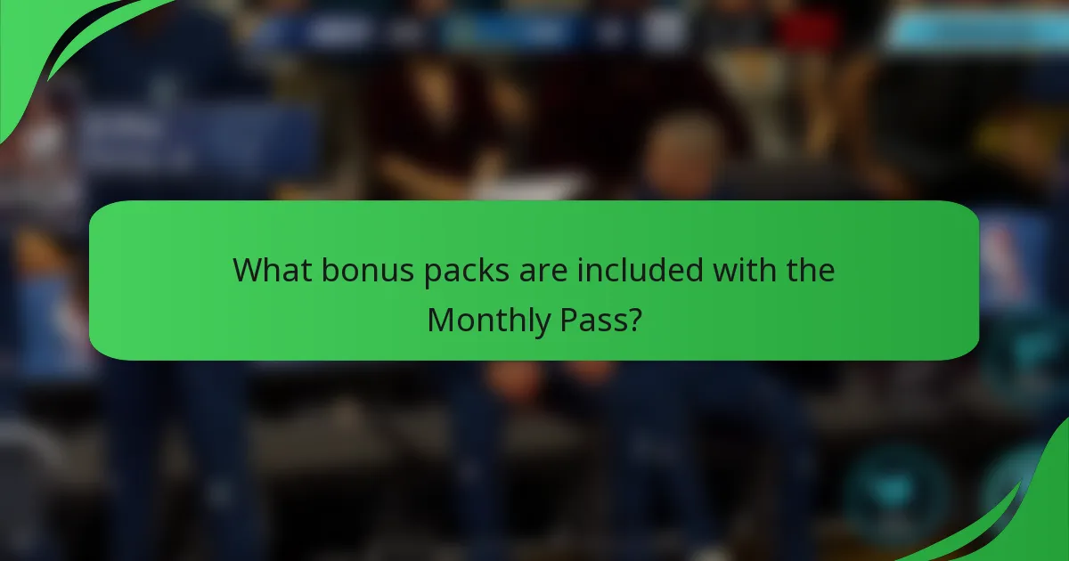 What bonus packs are included with the Monthly Pass?