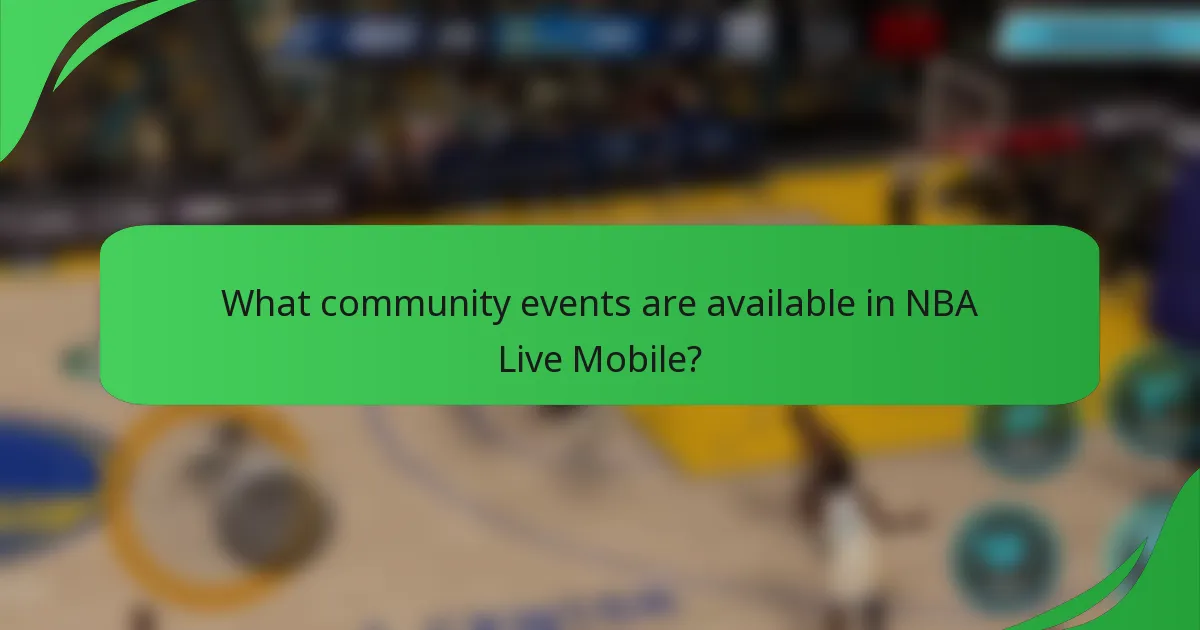 What community events are available in NBA Live Mobile?
