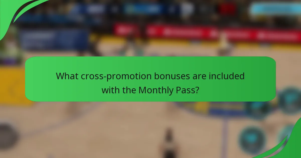 What cross-promotion bonuses are included with the Monthly Pass?