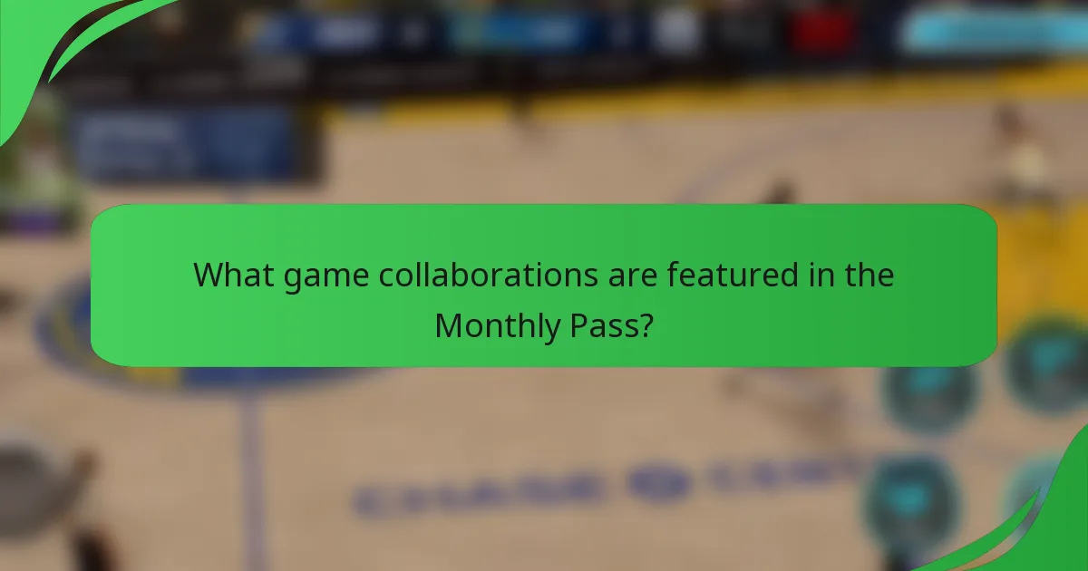 What game collaborations are featured in the Monthly Pass?