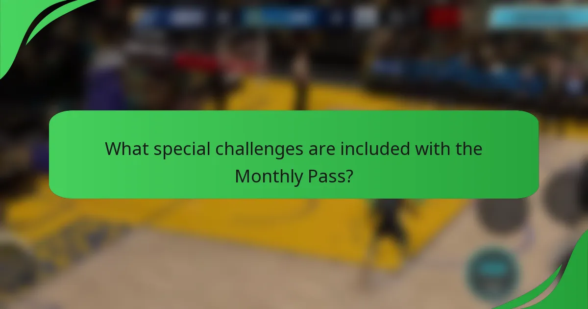 What special challenges are included with the Monthly Pass?