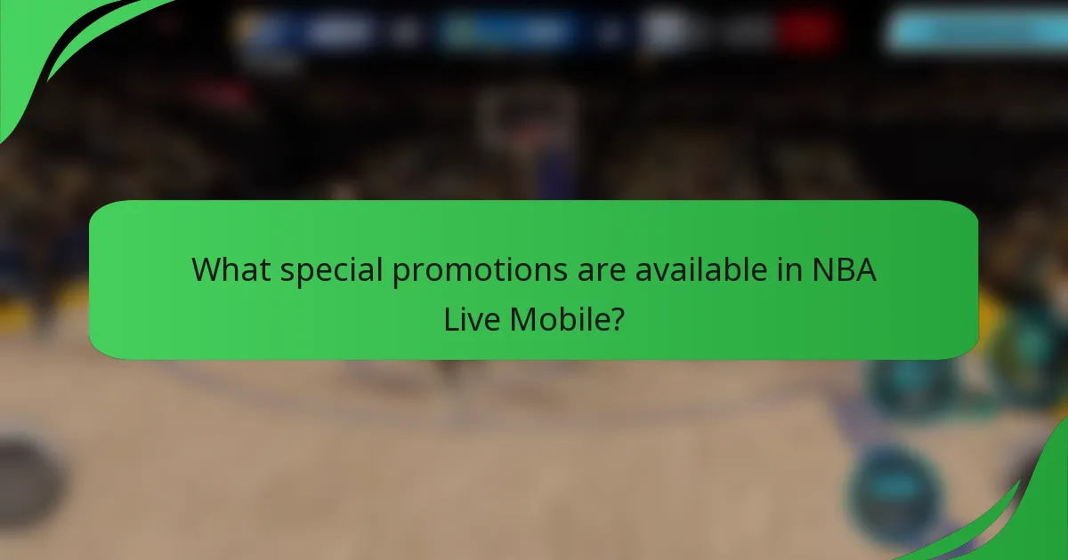 What special promotions are available in NBA Live Mobile?