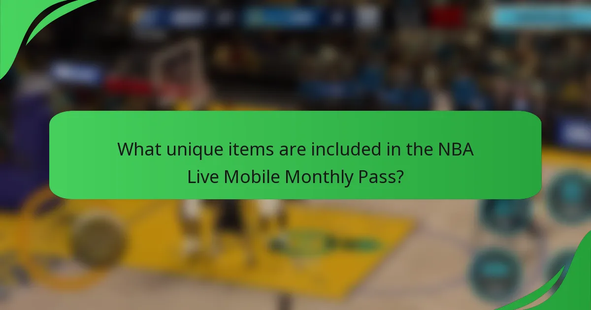 What unique items are included in the NBA Live Mobile Monthly Pass?